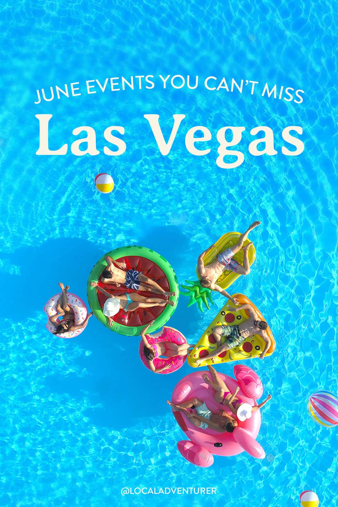 Las Vegas Events June 2025 + What To Pack + More » Local Adventurer - Las Vegas Calendar June 2025