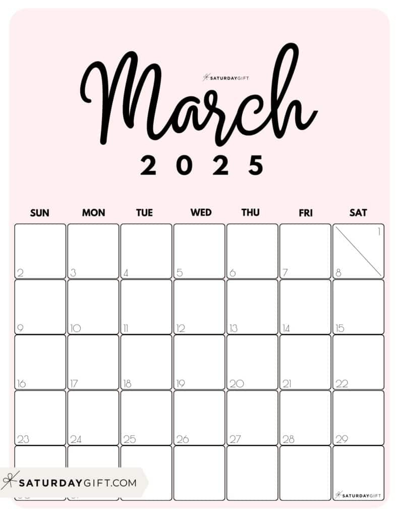 March 2025 Calendar - 20 Cute &amp;amp; Free Printables | Saturdaygift - Saturday Gift Printable Calendar 2025